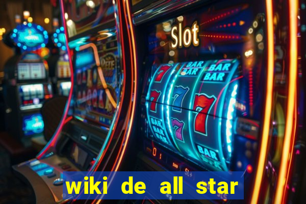 wiki de all star tower defense